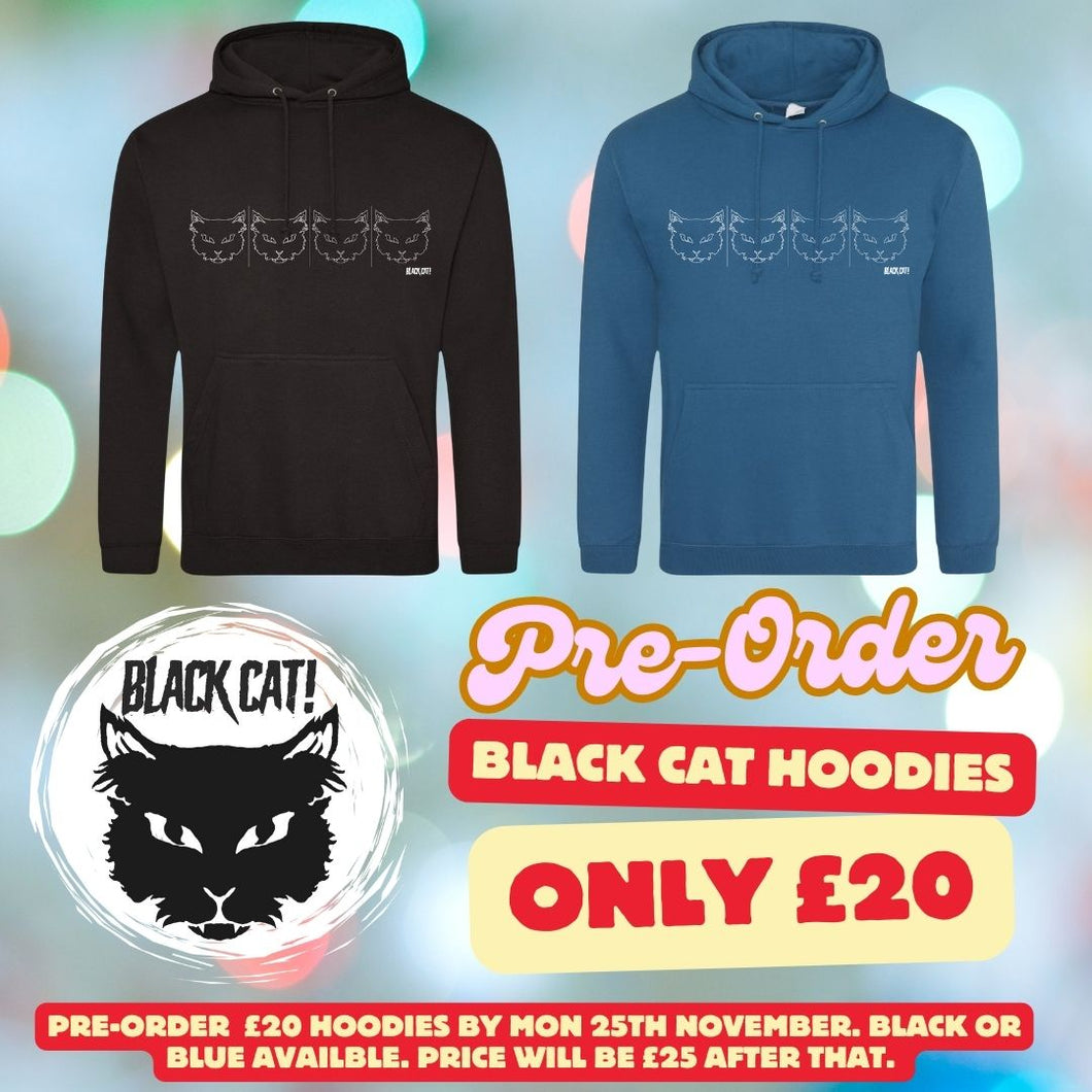 BLACK CAT MERCH - New Hoodies - Pre-Order!